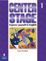 Center Stage 1 : Express Yourself in English （PCK）