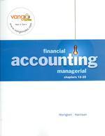 Financial and Managerial Accounting : Chapters 12-25 （1ST）