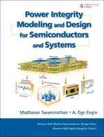 Power Integrity Modeling and Design for Semiconductor and Systems (Prentice Handbook Semiconductor Design) （1ST）
