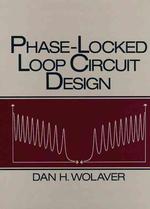 Phase-Locked Loop Circuit Design (Prentice Hall Advanced Reference Series)