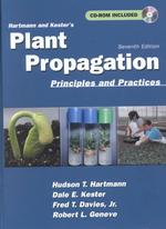 Hartmann and Kester's Plant Propagation : Principles and Practices （7 HAR/CDR）