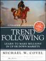 Trend Following : Learn to Make Millions in Up or Down Markets （1 Original）
