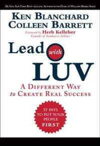Lead with LUV : A Different Way to Create Real Success （1ST）