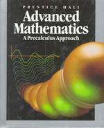 Prentice Hall Advanced Mathematics : A Precalculus Approach