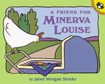 A Friend for Minerva Louise (Minerva Louise) （Reprint）