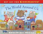 The World around Us (Get Set for Kindergarten! (Paperback))