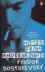 Notes from Underground (Penguin Classics)