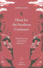 Hunt for the Southern Continent (Penguin Great Journeys) -- Paperback