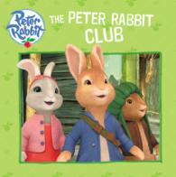 The Peter Rabbit Club (Peter Rabbit)