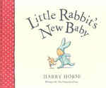 Little Rabbit's New Baby -- Paperback