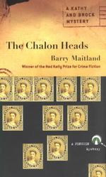 The Chalon Heads: a Kathy and Brock Mystery (Kathy and Brock Mysteries)