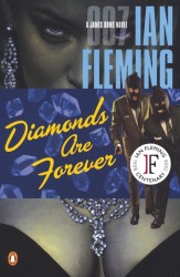 Diamonds Are Forever : A James Bond Novel （Reprint）