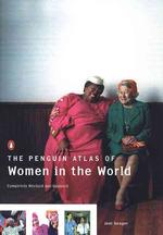 The Penguin Atlas of Women in the World （REV UPD SU）