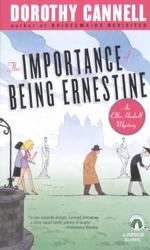 The Importance of Being Ernestine : An Ellie Haskell Mystery （Reissue）