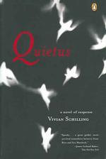 Quietus : A Novel （Reissue）