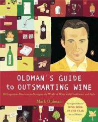 Oldman's Guide to Outsmarting Wine