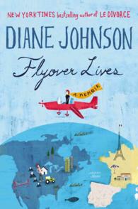 Flyover Lives : A Memoir