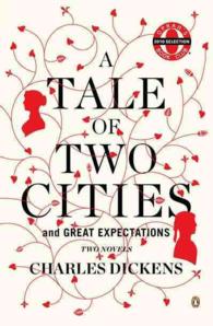Two Novels: The Tale of Two Cities and Great Expectations