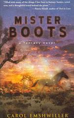 Mister Boots : A Fantasy Novel （Reprint）
