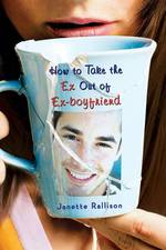 How to Take the Ex Out of Ex-Boyfriend （Reprint）