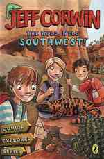 Wild, Wild Southwest! : Junior Explorer Series Book 3 -- Paperback / softback