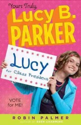 Vote for Me! (Yours Truly, Lucy B. Parker) （1ST）