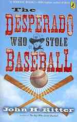 The Desperado Who Stole Baseball （Reprint）