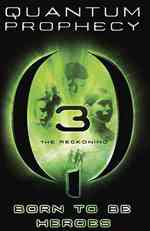 The Reckoning #3 (Quantum Prophecy)