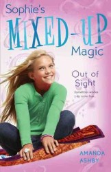 Out of Sight (Sophie's Mixed-up Magic)