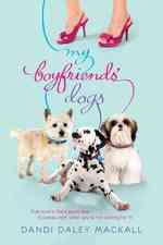 My Boyfriends' Dogs : The Tales of Adam and Eve and Shirley （Reprint）