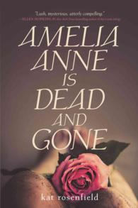 Amelia Anne Is Dead and Gone （Reprint）