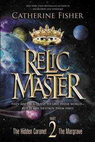 Relic Master : The Hidden Coronet & the Margrave (Relic Master) （Reprint）