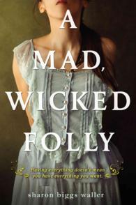 A Mad， Wicked Folly