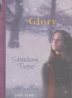 Shadow Tree (Glory)