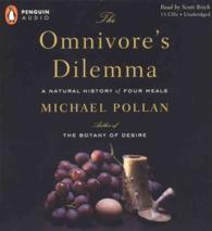 The Omnivore's Dilemma (13-Volume Set) : A Natural History of Four Meals （Unabridged）