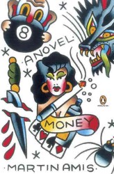 Money : A Suicide Note (Penguin Ink) （Reprint）