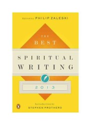 The Best Spiritual Writing 2013 (Best Spiritual Writing) （1ST）