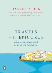 Travels with Epicurus : A Journey to a Greek Island in Search of a Fulfilled Life （1ST）