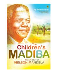 The Children's Madiba : The Life Story of Nelson Mandela （Reprint）