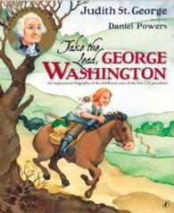 Take the Lead, George Washington (Turning Points) （Reprint）