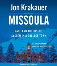 Missoula (10-Volume Set) : Rape and the Justice System in a College Town （Unabridged）