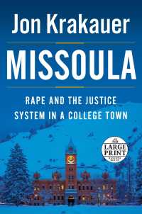 Missoula : Rape and the Justice System in a College Town (Random House Large Print) （LRG）