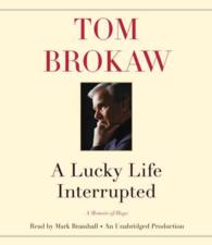 A Lucky Life Interrupted (5-Volume Set) : A Memoir of Hope （Unabridged）
