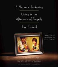 A Mother's Reckoning (9-Volume Set) : Living in the Aftermath of Tragedy, Includes PDF of Acknowledgments and Resources from the Book （Unabridged）