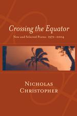 Crossing the Equator : New and Selected Poems 1972-2004