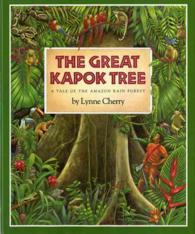 Great Kapok Tree : A Tale of the Amazon Rain Forest (Gulliver books) -- Hardback