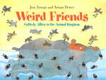 Weird Friends : Unlikely Allies in the Animal Kingdom
