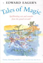 Edward Eager's Tales of Magic : Half Magic, Knight's Castle, the Time Garden, Magic by the Lake (4-Volume Set) (Tales of Magic) （SLP）