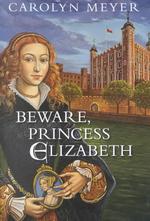 Beware, Princess Elizabeth (Young Royals)