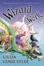 Wizard at Work : A Novel in Stories